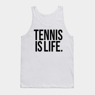 Tennis Is Life Sports Design by CoVA Tennis Tank Top